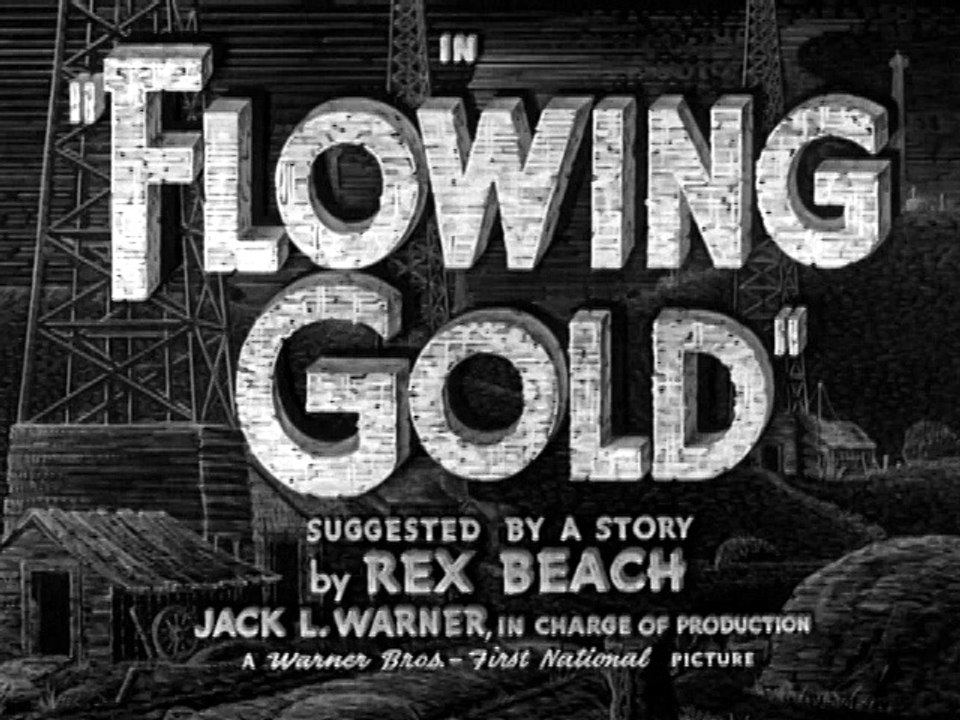 Flowing Gold (1940)