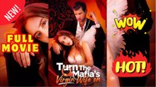 🧡🍏 🔥 Turn The Mafia’s Virgin Wife On - Full Movies