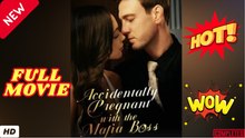🧡🍏 🔥 Accidentally Pregnant with the Mafia Boss FULL #ENGSUB