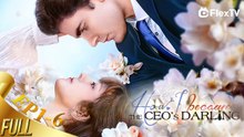 How I became the CEO's darling - Full Movies English Sub