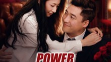 Power Never Forgives - Full Movies English Sub