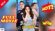 💥🎬 🔥 Don't Mess with Billionaire's Daughter #englishsub