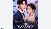 From Doormat Heroine to His Obsession - Full Movies English Sub