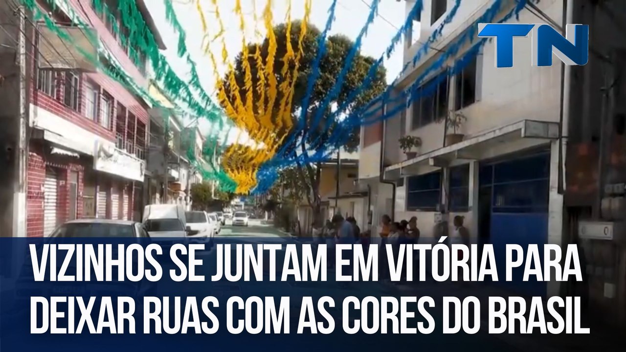 Vizinhos se juntam em Vitória para deixar ruas com as cores do Brasil