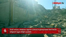 İsrail ordusu duyurdu! 'Vadi Seluki bölgesini işgal ettik'
