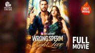 Wrong Sperm, Right Love | Top Film 2026