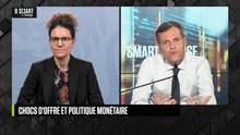 SMART BOURSE - Chocs d'offre et politique monétaire
