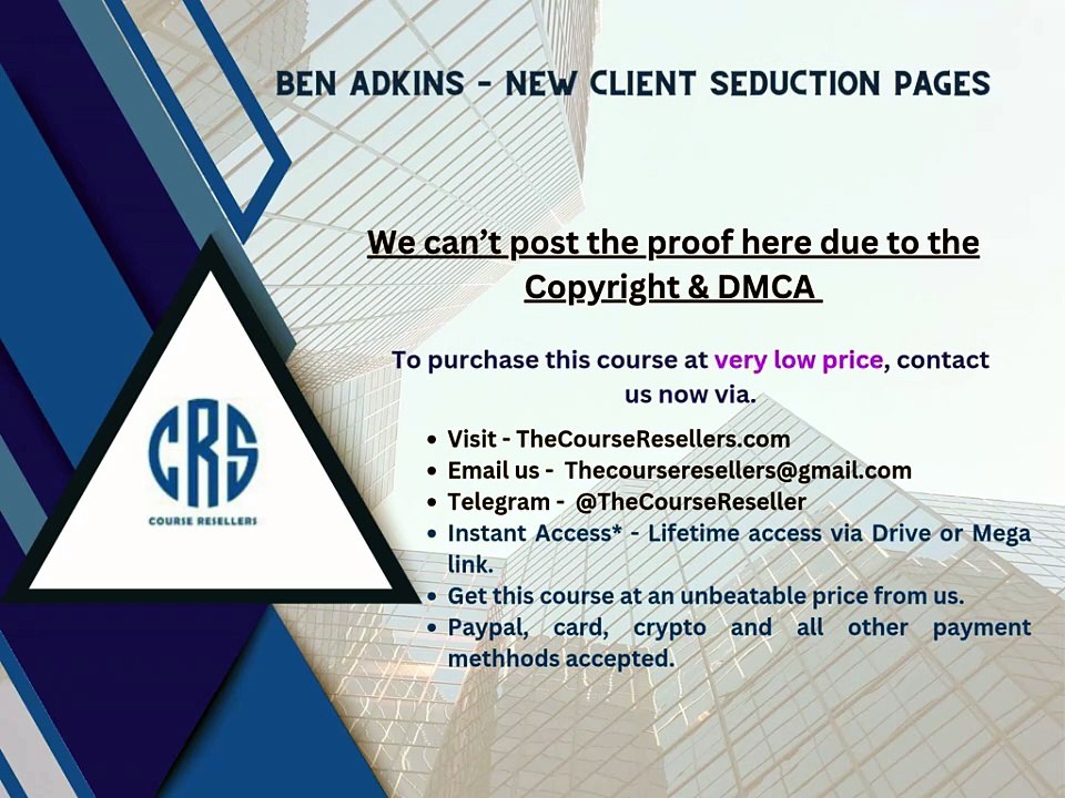 Thecourseresellers.com - Ben Adkins – New Client Seduction Pages
