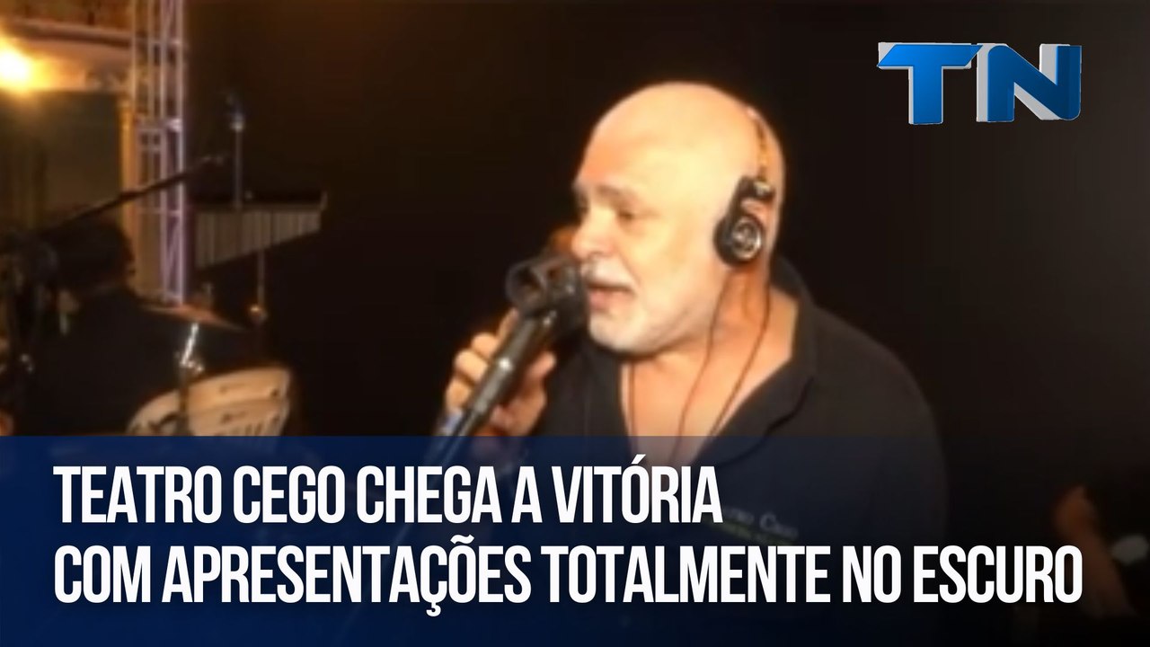 Teatro Cego chega a Vitória com apresentações totalmente no escuro