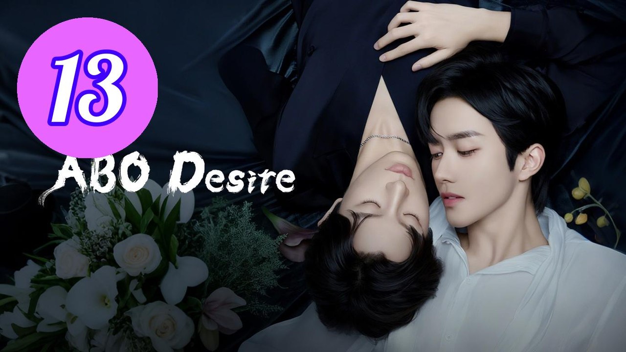ABO Desire the Series Episode 13 Engsub