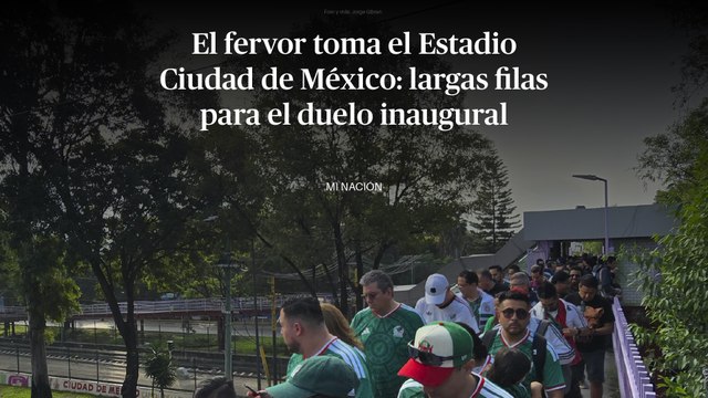 El fervor toma el Estadio Ciudad de México: largas filas para el duelo inaugural