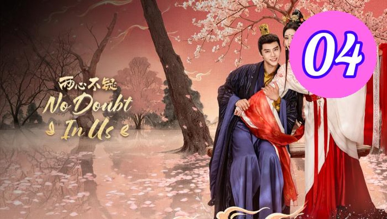 No Doubt in Us 2026 Episode 4 Engsub