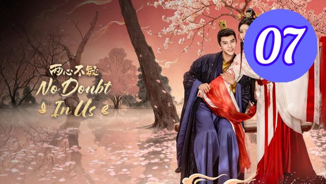 No Doubt in Us 2026 Episode 7 Engsub