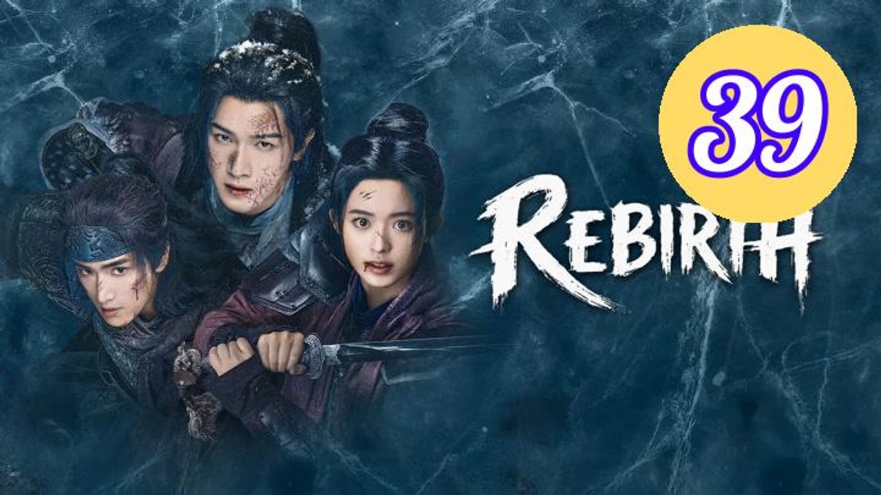 Rebirth 2026 Episode 39 Engsub
