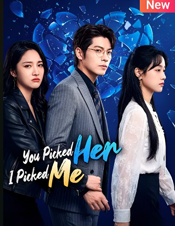 You picked her, i picked me- Drama FULL MOVIES ENGLISH SUB