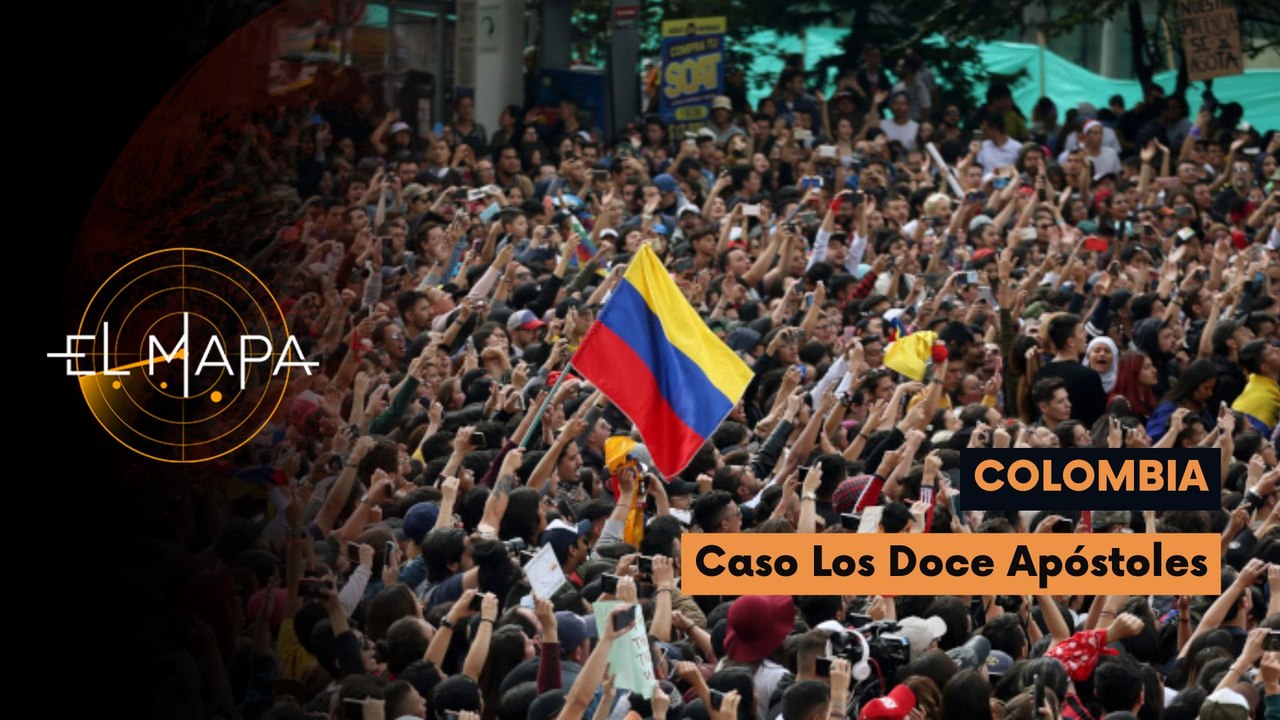 El Mapa | Vectores del día | Colombia | Caso Los Doce Apóstoles 11-06-2026