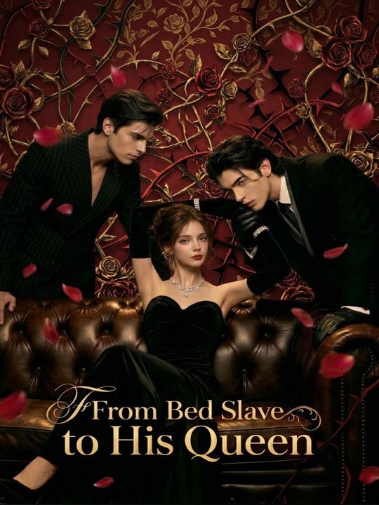 From Bed Slave to His Queen - Full - 🧡🍏 🔥 (2026) - FULL ENGSUB