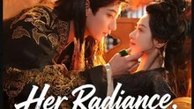 Her Radiance His Path Drama Movies English Sub