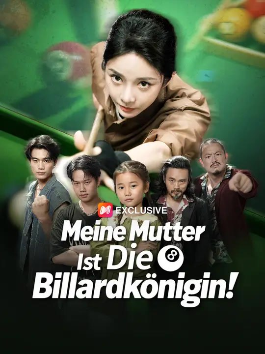 Meine Mutter ist die Billardkönigin! | Komplette Serie | Short Drama Deutsch