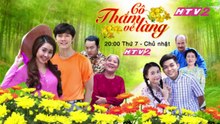 Phim Truyện Việt Nam : Cô Thắm Về Làng Phần 1 | Teaser trên HTV2