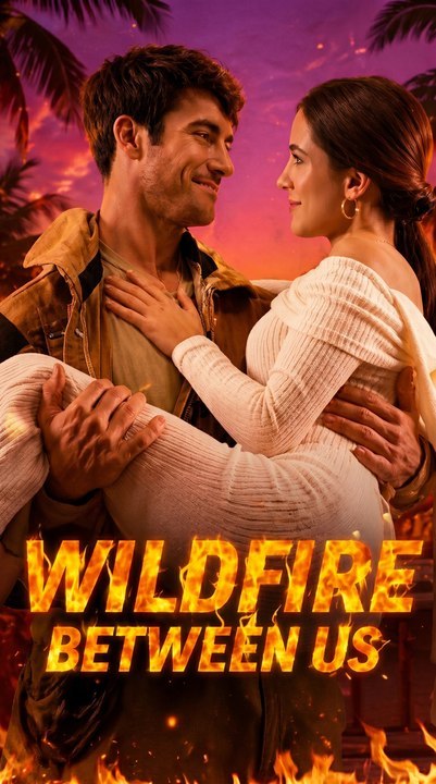 Wildfire between us 🧡🍏 🔥  Full HD English Sub 2026