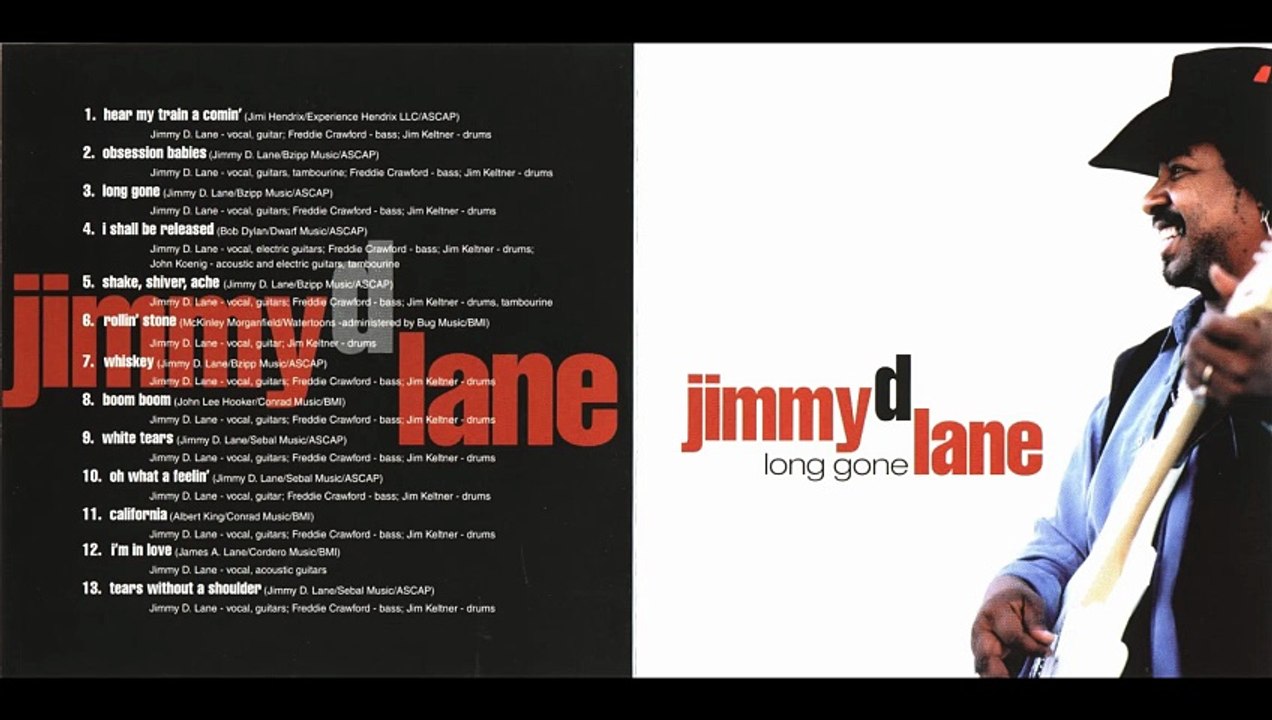 JIMMY D. LANE...01 - Hear My Train A Comin'