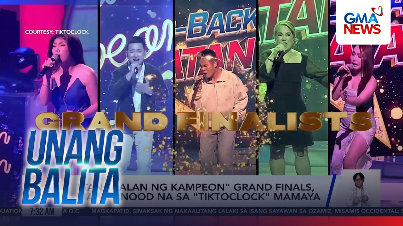 'Tanghalan ng Kampeon' grand finals, mapapanood na sa 'TikToClock' mamaya | Unang Balita