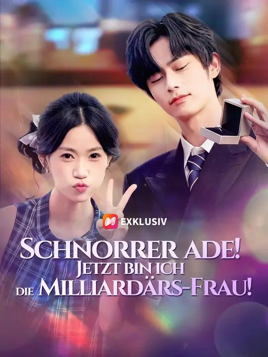Schnorrer ade! Jetzt bin ich die Milliardärs-Frau! | Komplette Serie | Short Drama Deutsch
