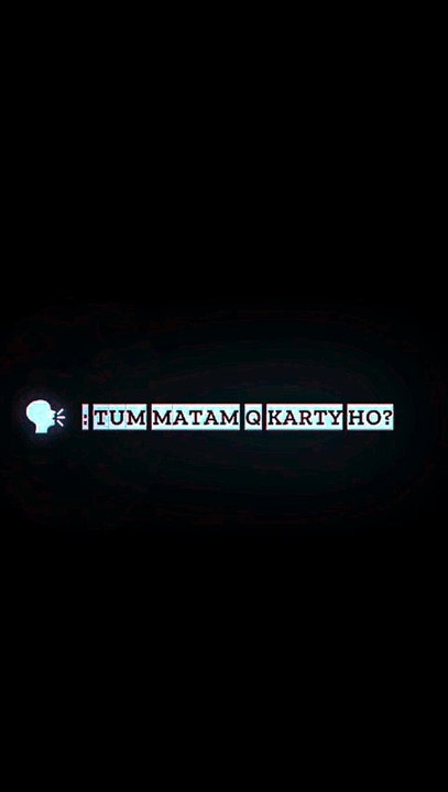 Tum matam kyu karte ho ????