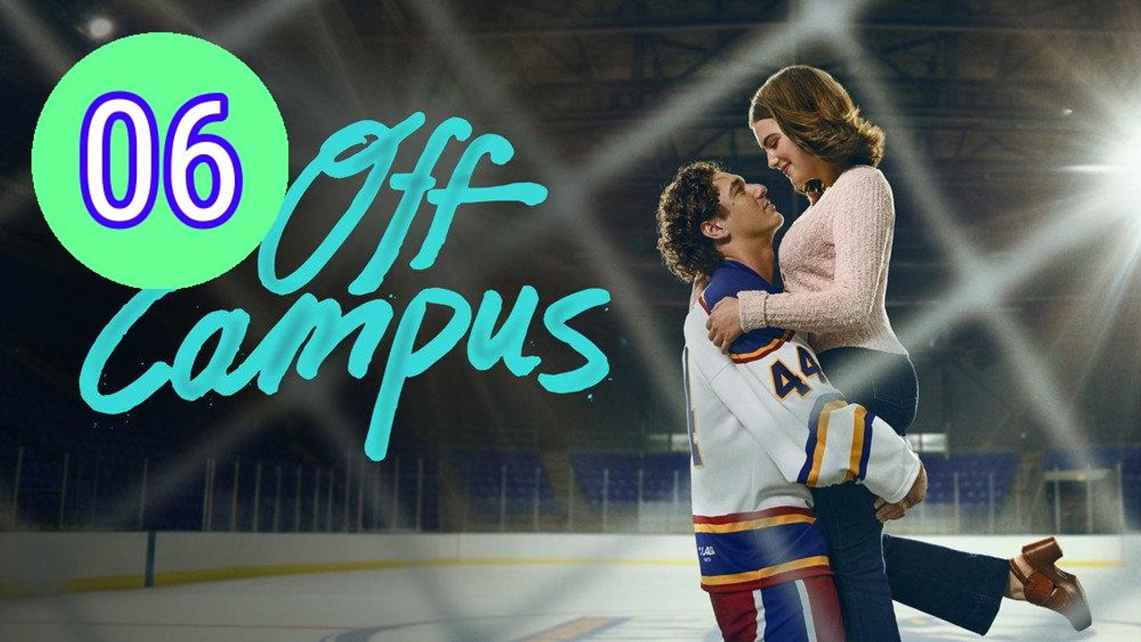 Off Campus 2026 Episode 6 Engsub