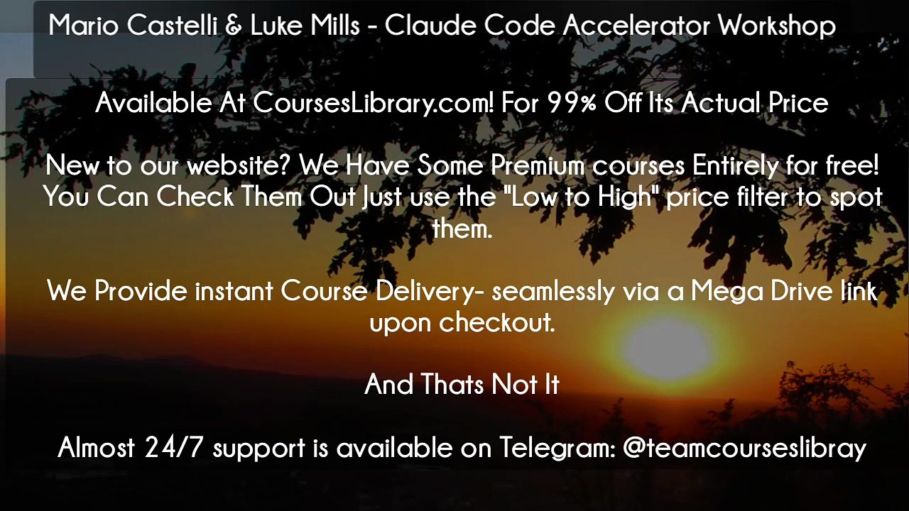 (Courseslibrary.com)Mario Castelli & Luke Mills - Claude Code Accelerator Workshop