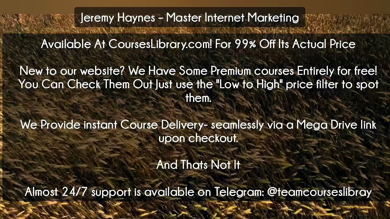 (Courseslibrary.com)Jeremy Haynes – Master Inte...