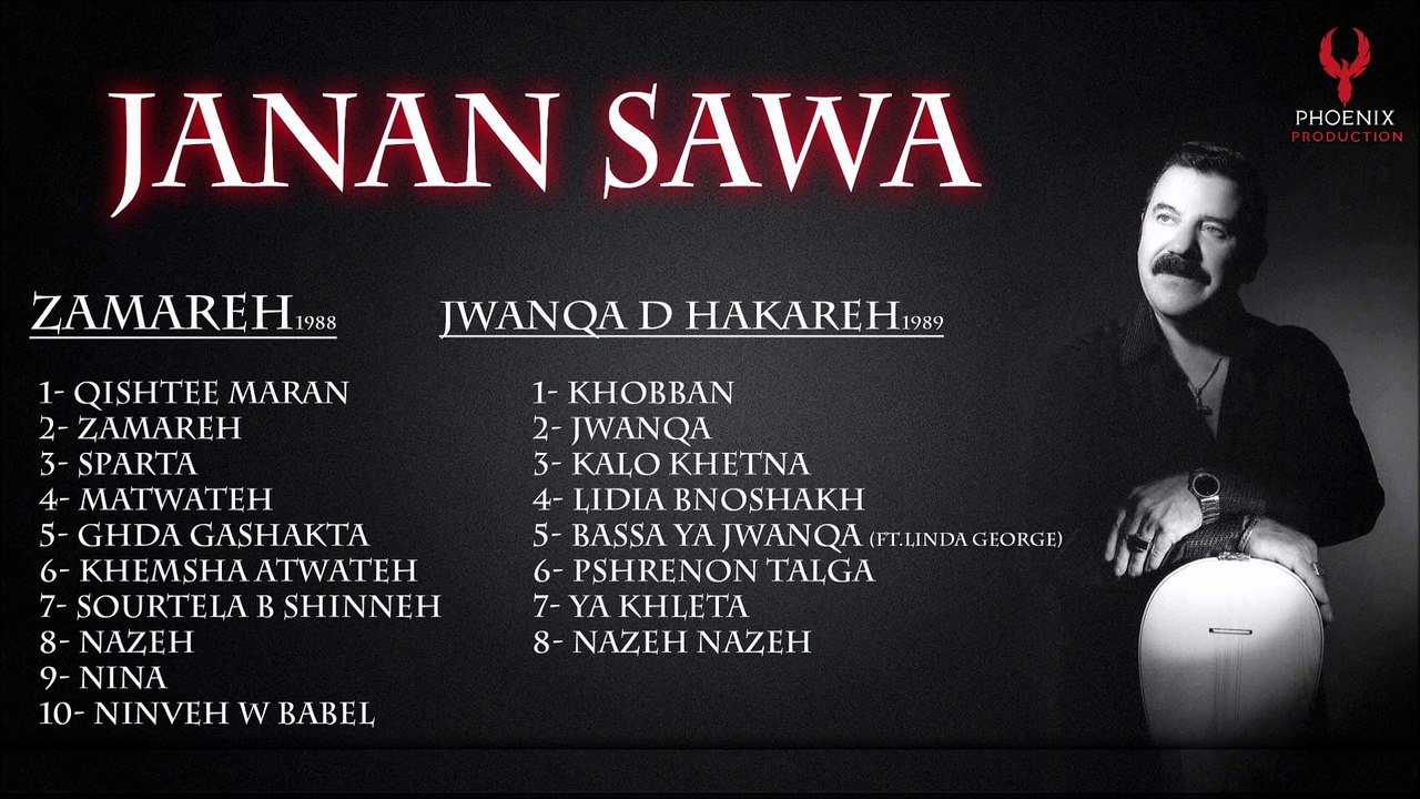 Janan Sawa - Full Albums (Zamareh 1988 & Jwanka D Hakare 1989)