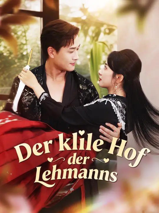 Der kleine Hof der Lehmanns | Komplette Serie | Short Drama Deutsch