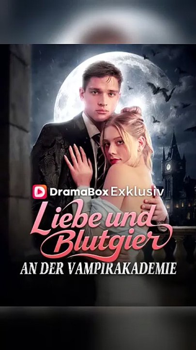 Liebe und Blutgier an der Vampirakademie Deutsch Vampir Romantik - (2026) ✅ FULL EP [Full Movie]