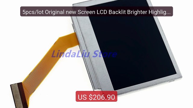 5pcs/lot Original new Screen LCD Backlit Brighter Highlight A... Amazing Value 2026 | Must Have!