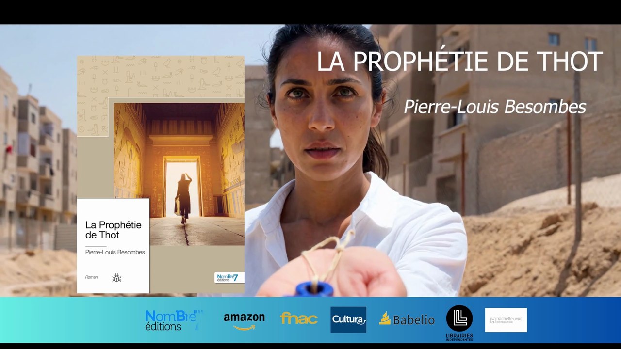 La Prophétie de Thot - Pierre-Louis Besombes