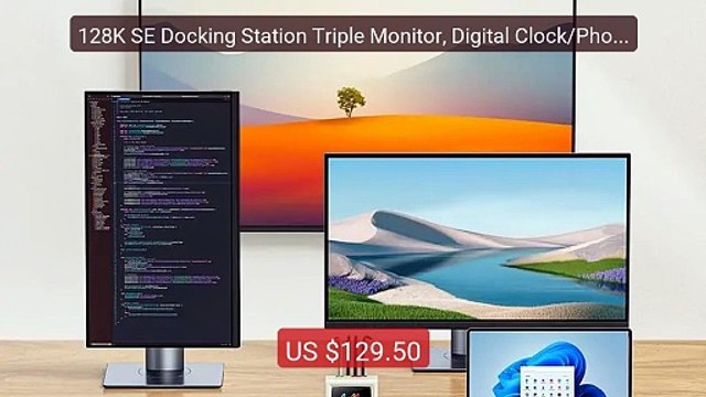 128K SE Docking Station Triple Monitor, Digital Clock/Photo Frame,1... Top Rated 2026 | Buy Now!