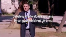 Sabah uyanıp telefonda yüz tane Hyeongyu Oh bildirimi görünce