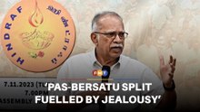 PAS cut ties with Bersatu out of jealousy, says Ramasamy