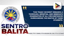 CHED, iginiit na walang exempted sa accountability kaugnay sa pagkamatay ng dalawang student-athletes ng AdMU; malalimang imbestigasyon, nais din ni PBBM ayon sa Malacañang