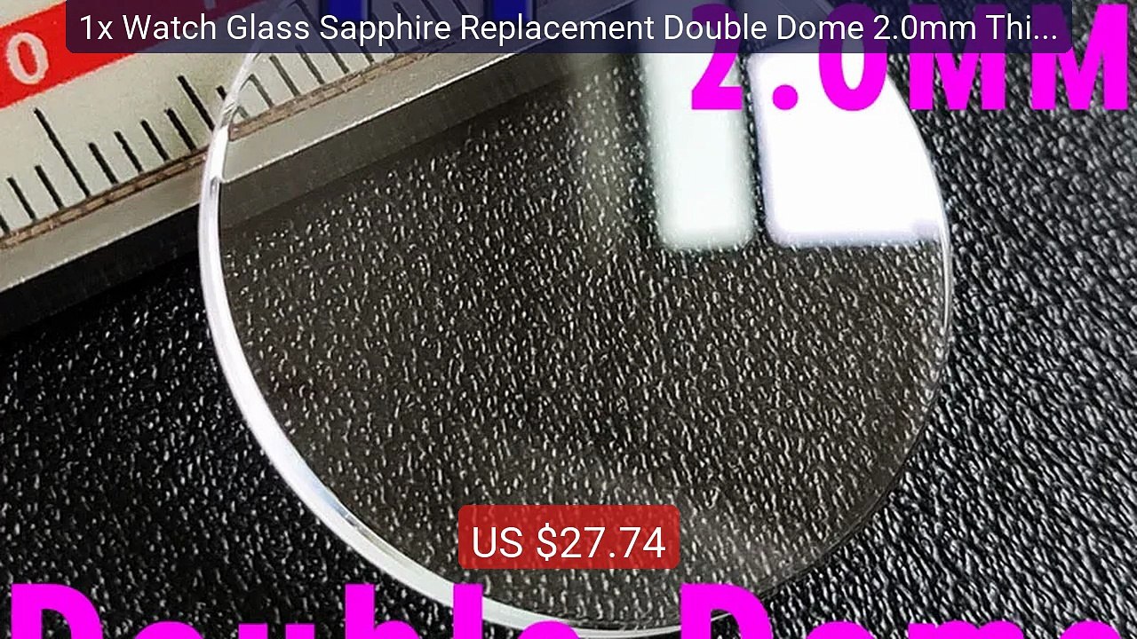 1x Watch Glass Sapphire Replacement Double Dome 2.0mm Thick in Diam... -- Top Rated 2026 | Buy Now!