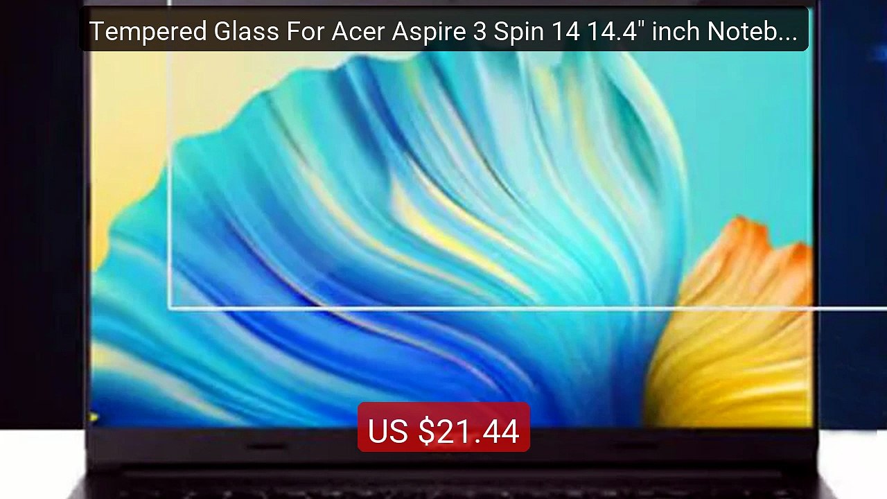 Tempered Glass For Acer Aspire 3 Spin 14 14.4" inch Notebook T... -- Best Buy 2026 | Great Quality!