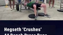 Hegseth ‘Crushes’ 44 Bench Press Reps in Guantanamo Bay