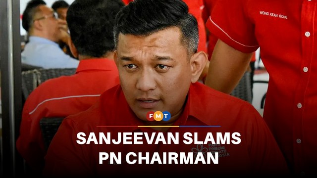 Sanjeevan slams PN chairman over delay in appointing Negeri Sembilan chief