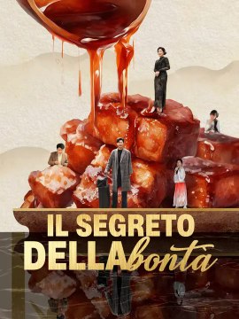 Il segreto della bontà | Serie Completa | Short Drama Italiano