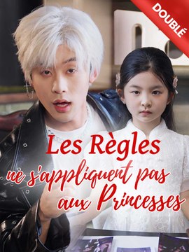 [Doublé] Les règles ne s'appliquent pas aux princesses
