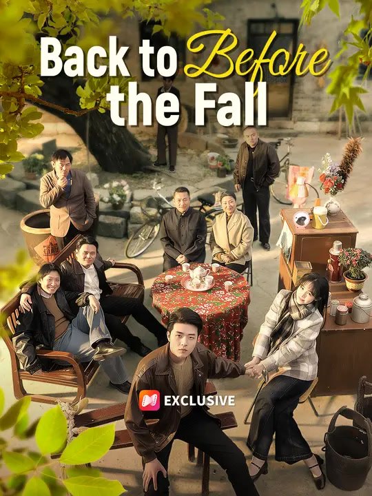 Back to Before the Fall | Full Series | Short Drama English