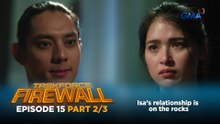 Taskforce Firewall: Isa’s relationship is on the rocks (Episode 15 - Part 2/3)