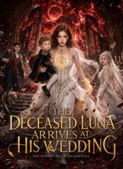 The Deceased Luna Arrives At His Wedding - Full EP